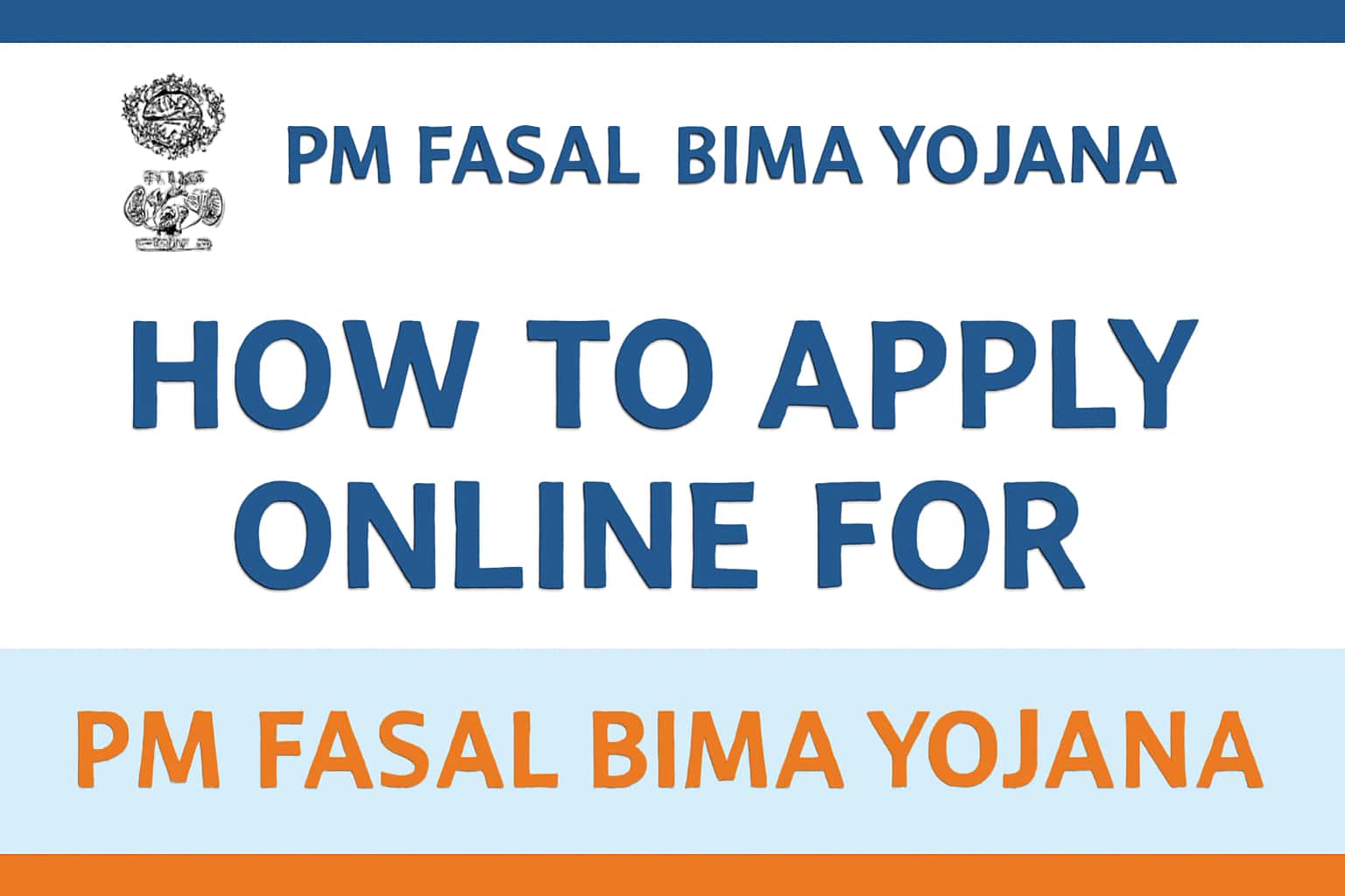 How to Apply Online for PM Fasal Bima Yojana